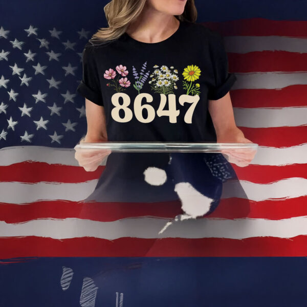 8647 Anti Trump T-Shirt
